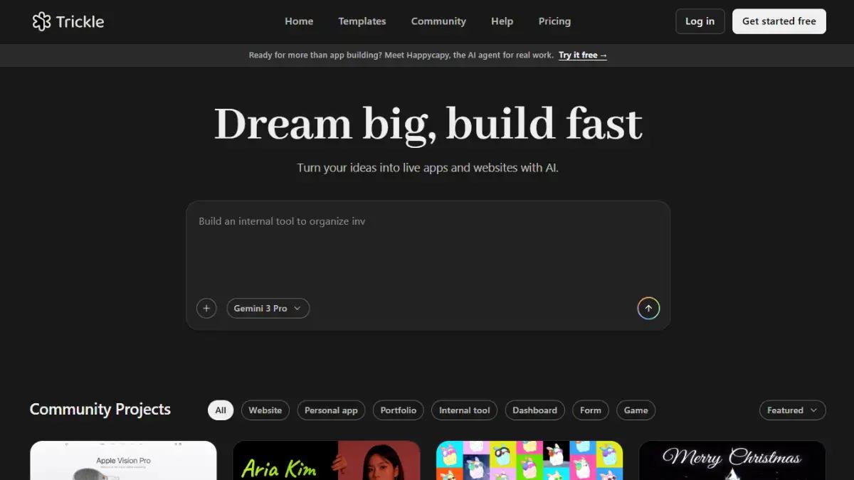 Trickle homepage showing ideas turned into live apps and websites with AI
